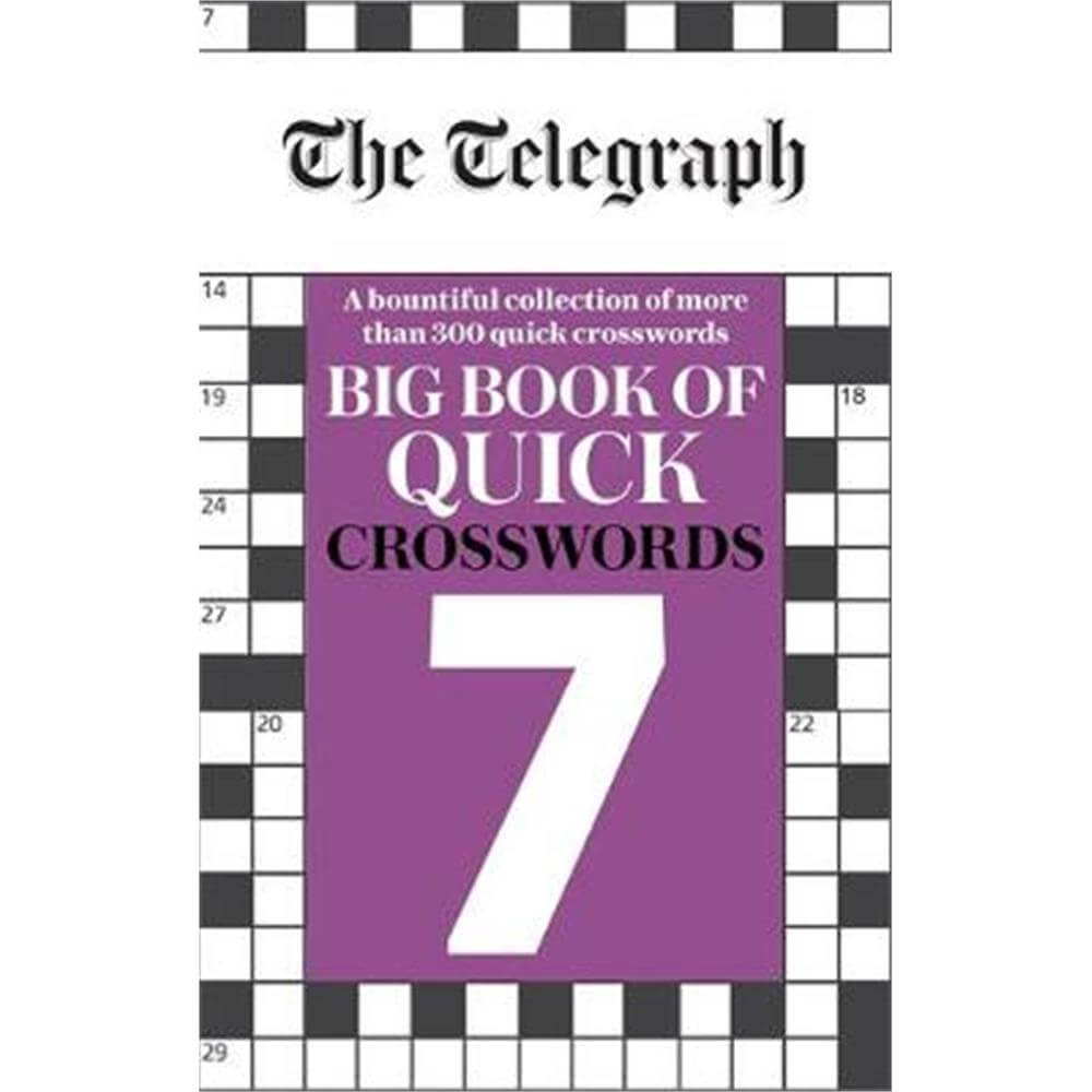 The Telegraph Big Book of Quick Crosswords 7 (Paperback) - Telegraph Media Group Ltd